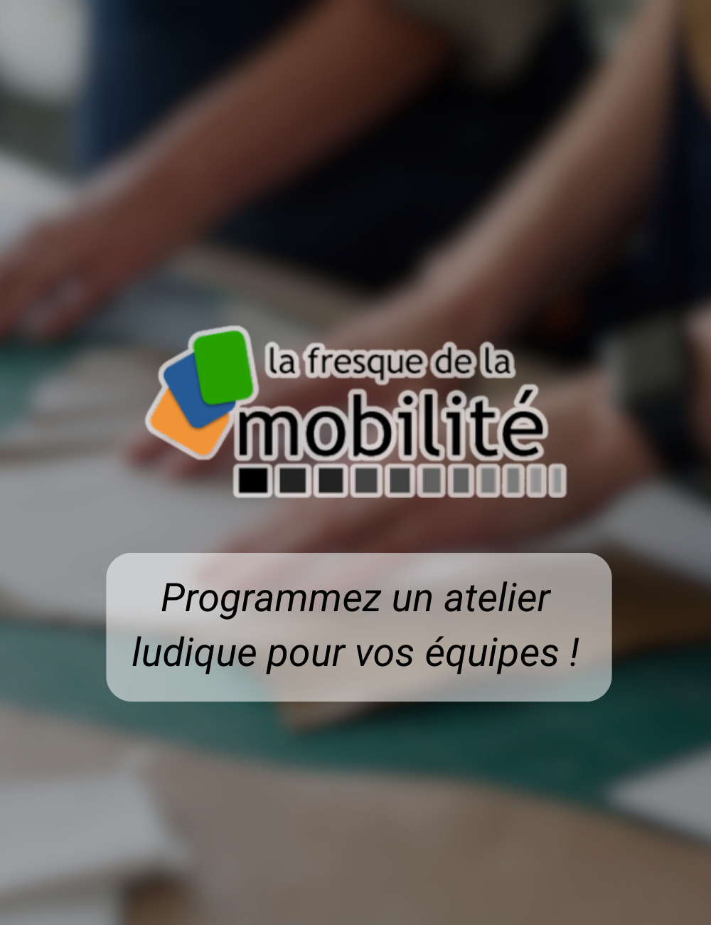 Programmez un atelier ludique pour vos équipes !
